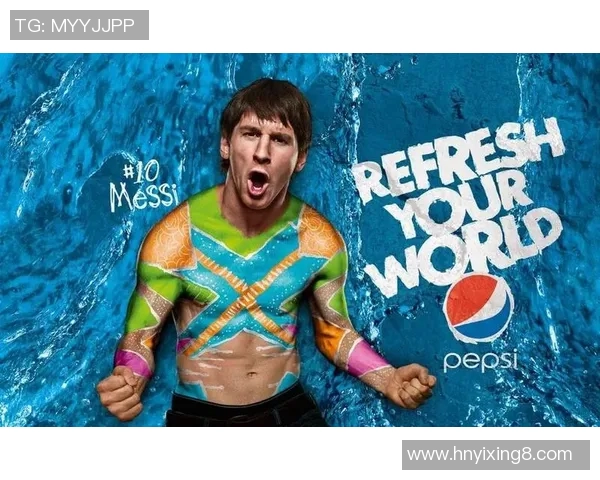 梅西携手国际大牌代言 商业价值不断飙升成全球品牌新宠